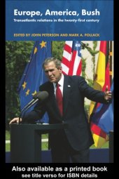 book Europe, America, Bush: Transatlantic Relations in the 21st Century