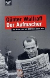 book Der Aufmacher. Der Mann, der bei BILD Hans Esser war  GERMAN 