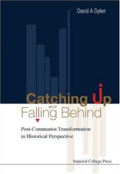 book Catching Up and Falling Behind: Post-Communist Transformation in Historical Perspective