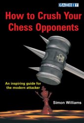 book How to Crush Your Chess Opponents