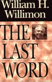 book The Last Word: Insights About the Church and Ministry