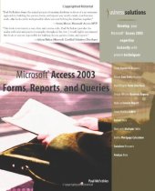 book Microsoft Access 2003 Forms, Reports, and Queries (Business Solutions)