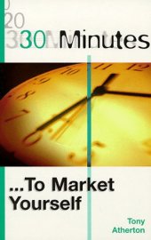 book 30 Minutes to Market Yourself (30 Minutes)