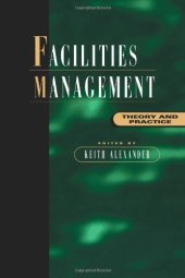 book Facilities Management: Theory and Practice