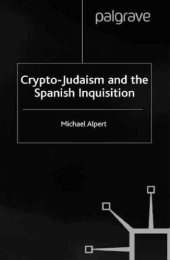 book Cryptojudaism and the Spanish Inquisition