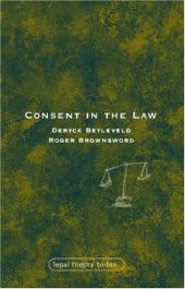 book Consent in the Law (Legal Theory Today)