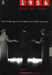 book 1956 and All That: The Making of Modern British Drama