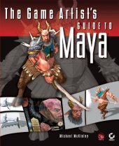 book The Game Artist's Guide to Maya