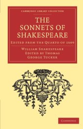 book The Sonnets of Shakespeare: Edited from the Quarto of 1609