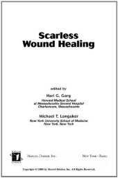 book Scarless Wound Healing (Basic and Clinical Dermatology)