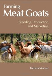 book Farming Meat Goats: Breeding, Production and Marketing (Landlinks Press)