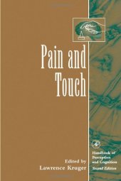 book Pain and Touch (Handbook Of Perception And Cognition)