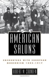 book American Salons: Encounters with European Modernism, 1885-1917