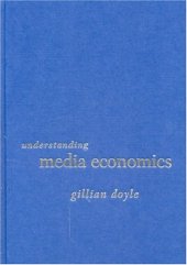 book Understanding Media Economics