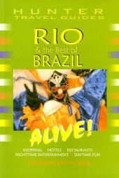 book Rio & the Best of Brazil Alive! (Hunter Travel Guides)