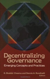 book Decentralizing Governance: Emerging Concepts and Practices (Innovative Governance in the 21st Century) (Innovative Governance of the 21st Century)