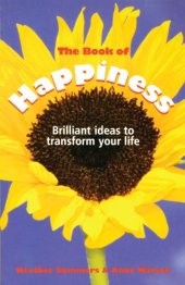 book The Book of Happiness: Brilliant Ideas to Transform Your Life