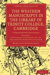 book The Western Manuscripts in the Library of Trinity College, Cambridge, Volume 1: A Descriptive Catalogue