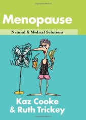 book Menopause: Natural & Medical Solutions