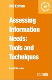 book Assessing Information Needs (Aslib Know How Guides)