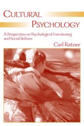 book Cultural Psychology: A Perspective on Psychological Functioning And Social Reform