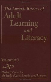 book The Annual Review of Adult Learning and Literacy (J-B Annual Review of Adult Learning & Literacy)