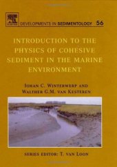 book Introduction to the Physics of Cohesive Sediment in the Marine Environment