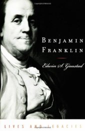 book Benjamin Franklin (Lives and Legacies)