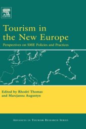 book Tourism in the New Europe: Perspectives on SME Policies and Practices (Advances in Tourism Research)