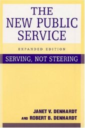 book The New Public Service: Serving, Not Steering