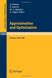 book Approximation and Optimization: Proceedings of the International Seminar, held in Havana, Cuba, January 12-16, 1987 