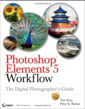 book Photoshop Elements 5 Workflow: The Digital Photographer's Guide