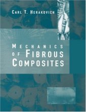 book Mechanics of Fibrous Composites