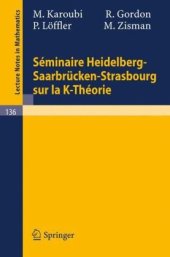 book Seminaire Heidelberg-Saarbrucken-Strasbourg sur la K-Theorie