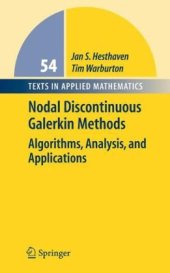 book Nodal Discontinuous Galerkin Methods: Algorithms, Analysis, and Applications