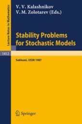 book Stability Problems for Stochastic Models: Proceedings of the 11th International Seminar held in Sukhumi (Abkhazian Autonomous Republic) USSR, Sept. 25–Oct. 1, 1987