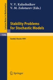 book Stability Problems for Stochastic Models: Proceedings of the International Seminar, held in Suzdal, Russia, Jan. 27–Feb. 2, 1991