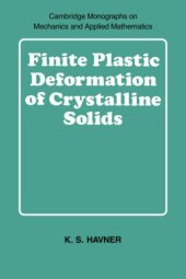 book Finite Plastic Deformation of Crystalline Solids