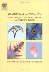 book Graphics with Mathematica: Fractals, Julia Sets, Patterns and Natural Forms