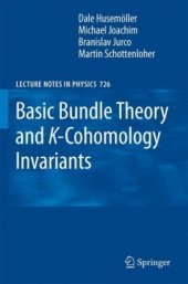 book Basic Bundle Theory and K-Cohomology Invariants: With contributions by Siegfried Echterhoff, Stefan Fredenhagen and Bernhard Krötz