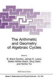 book The arithmetic and geometry of algebraic cycles: proceedings of the CRM summer school, June 7-19, 1998, Banff, Alberta, Canada