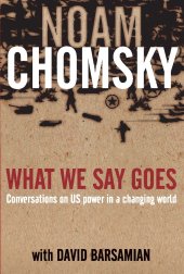 book What we say goes: conversations on U.S. power in a changing world