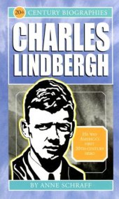 book Charles Lindberg (Biographies of the 20th Century)