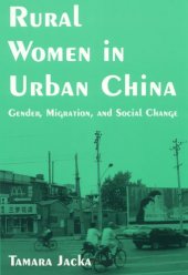 book Rural Women in Urban China: Gender, Migration, And Social Change (East Gate Books)