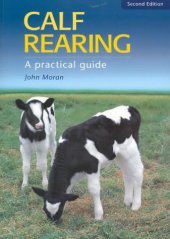 book Calf Rearing: A Practical Guide (Landlinks Press)