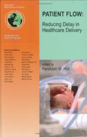 book Patient Flow: Reducing Delay in Healthcare Delivery (International Series in Operations Research & Management Science)