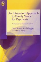 book An Integrated Approach to Family Work for Psychosis: A Manual for Family Workers