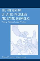 book Prevention of Eating Problems and Eating Disorders: Theory, Research, and Practice