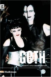 book Goth: Identity, Style and Subculture (Dress, Body, Culture)