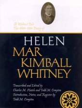 book A Widow's Tale: The 1884-1896 Diary of Helen Mar Kimball Whitney (Life Writings of Frontier Women, Vol. 6) (Life Writings Frontier Women)